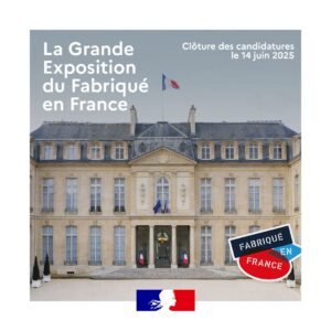 Palais de l'Elysée - Grande Exposition Fabriqué en France 2025